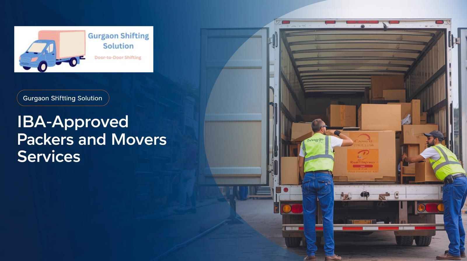 IBA-Approved Packers and Movers in Gurgaon